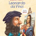 ¿Quién Fue..? Leonardo Da Vinci- Roberta Edwards- Montena