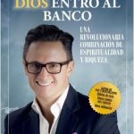 El Día Que Dios Entró Al Banco- Juan Diego Gómez- Paidós