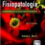Porth Fisiopatología 10 ED / Norris - Lippincott