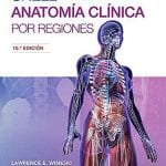Anatomía Clínica por Regiones / Wineski - Lippincott