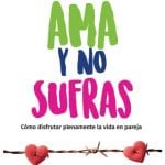 Ama Y No Sufras- Walter Riso- Planeta