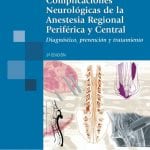 e-book Complicaciones Neurologicas de la Anestesia - Wikinski - Reina - Panamericana