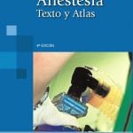 Anestesia Texto y Atlas /  Roewer - Thiel - Panamericana