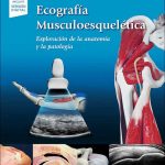 Ecografía Musculoesquelética Exploración anatómica y Patología Íñigo Iriarte -Carballido - Panamericana