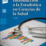 Introducción a la Estadística en Ciencias de la Salud / Macchi - Panamericana