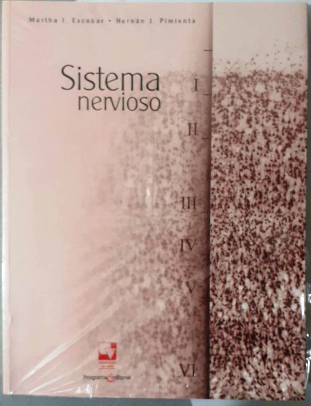 Sistema Nervioso / Martha Escobar / Hernan Pimienta / Univalle