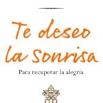 Te deseo la Sonrisa - Papa Francisco - Plaza & Janes