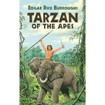 Tarzan Of The Apes / Edgar Rice Burroughs / Dover