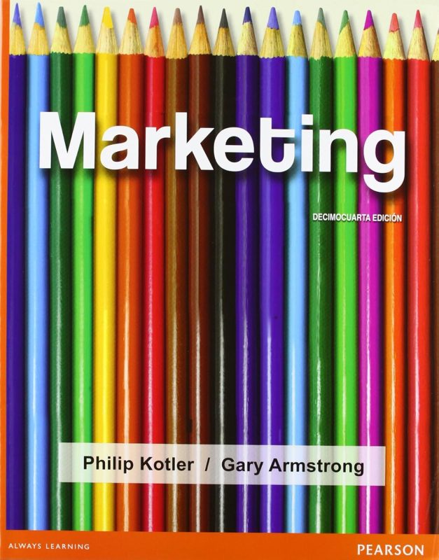 Marketing - Philip Kotler - Gary armstrong - Pearson